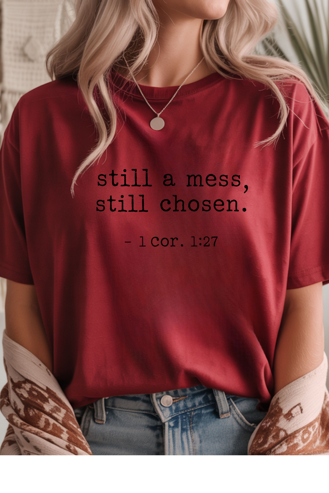 Still Chosen T-Shirt