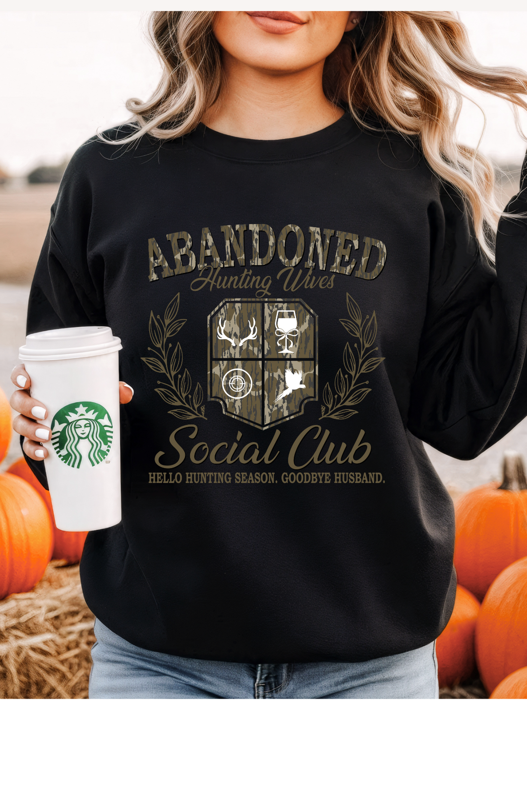 Hunting Wives Sweatshirt