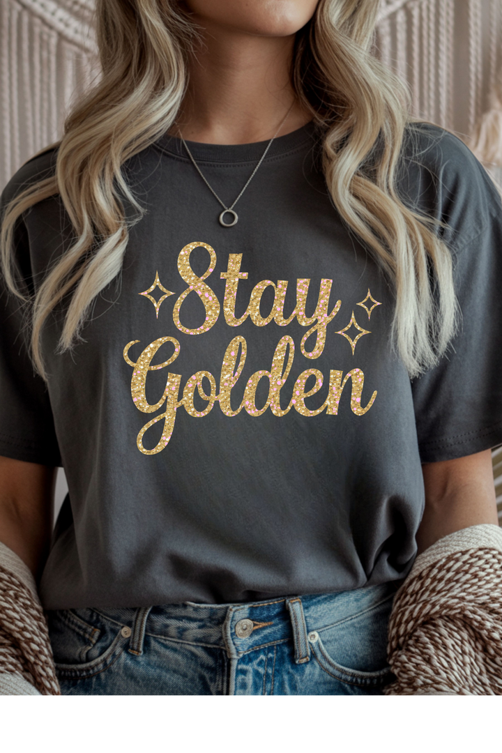 Stay Golden T-Shirt