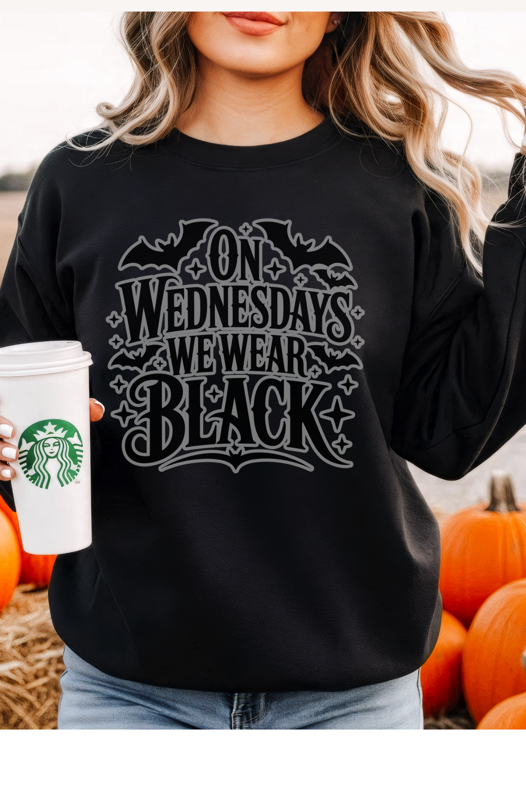 Black Wednesdays Graphic Tee or Sweatshirt