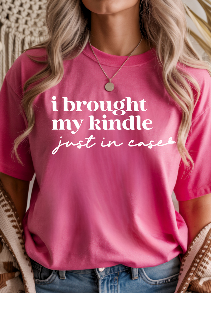 Brought My Kindle Graphic Tee