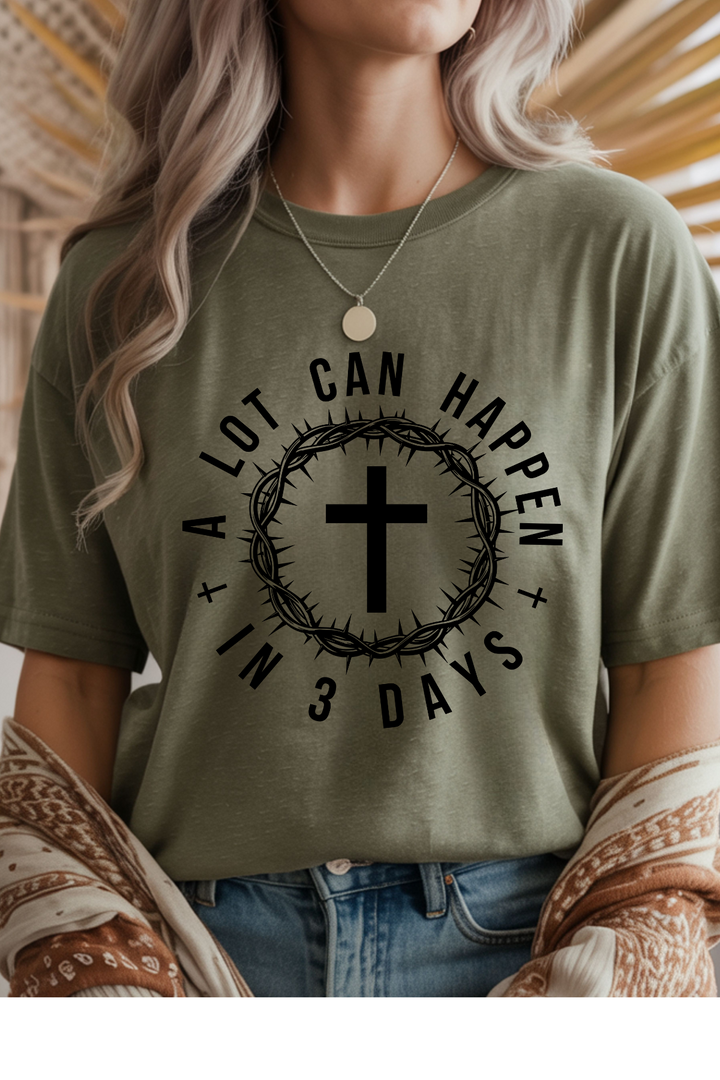 A Lot Can Happen T-Shirt