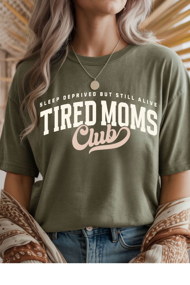 Tired Moms Club Graphic Tee