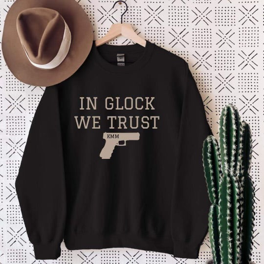 "In Glock We Trust" Pullover