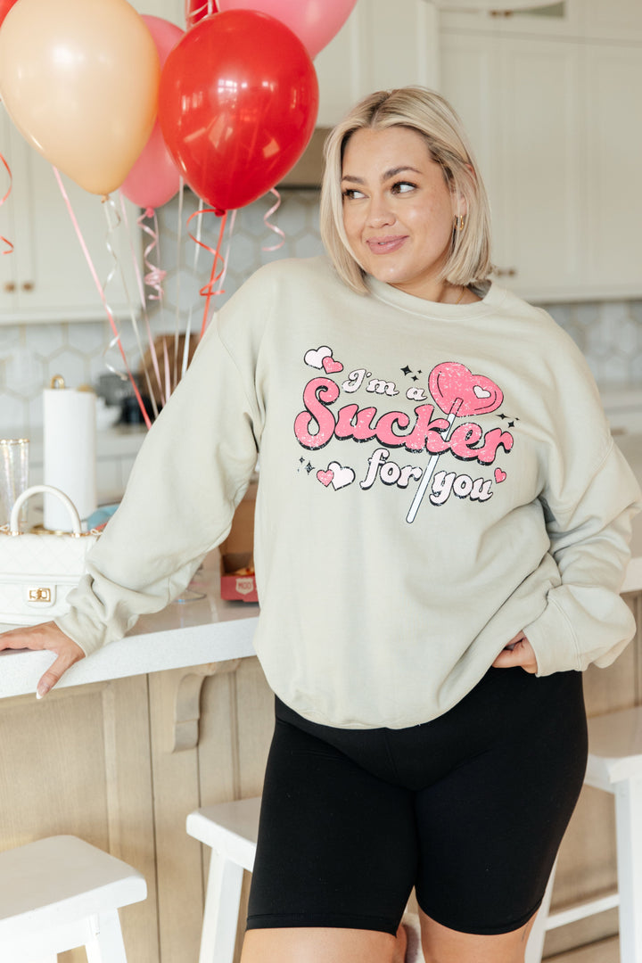 I'm A Sucker For You Valentine Pullover - OW *FINAL SALE*