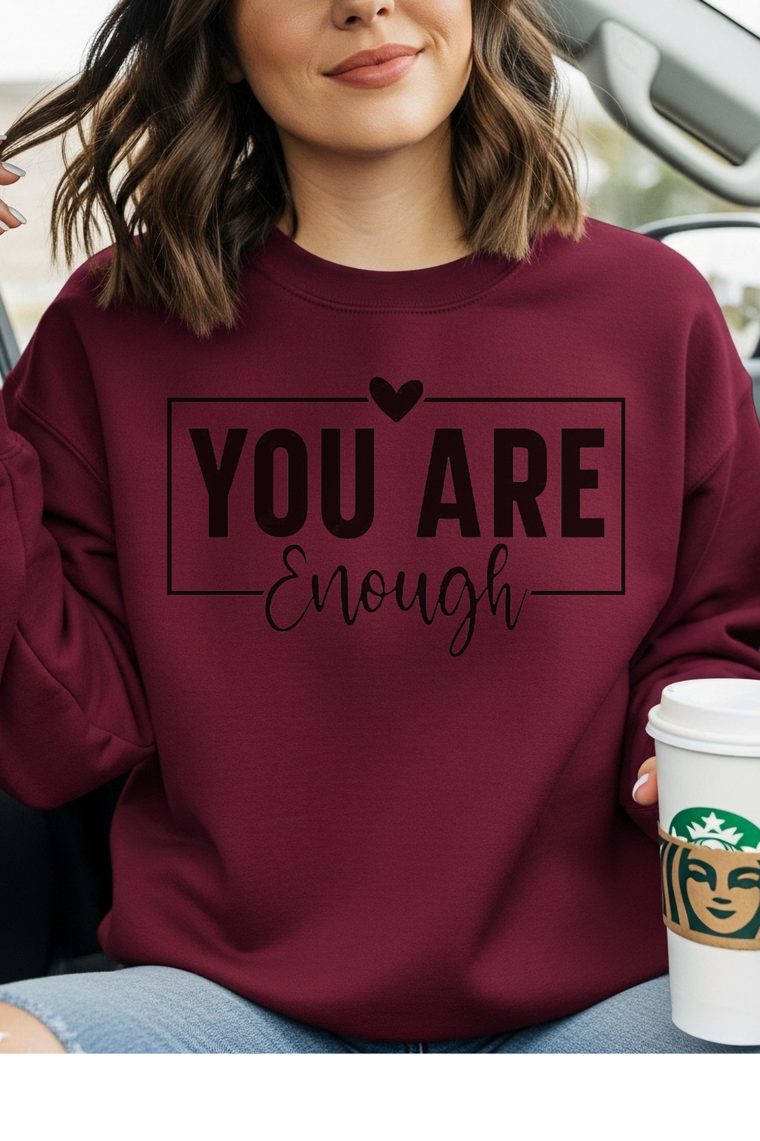 You Are Enough Sweatshirt