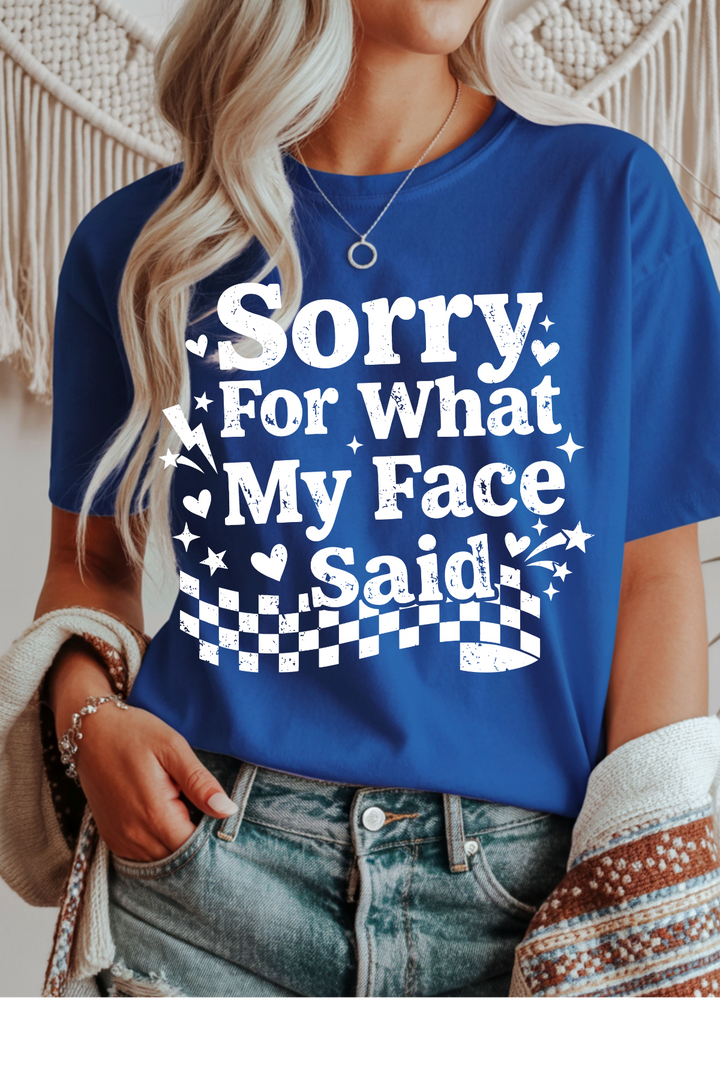 My Face Said Graphic Tee