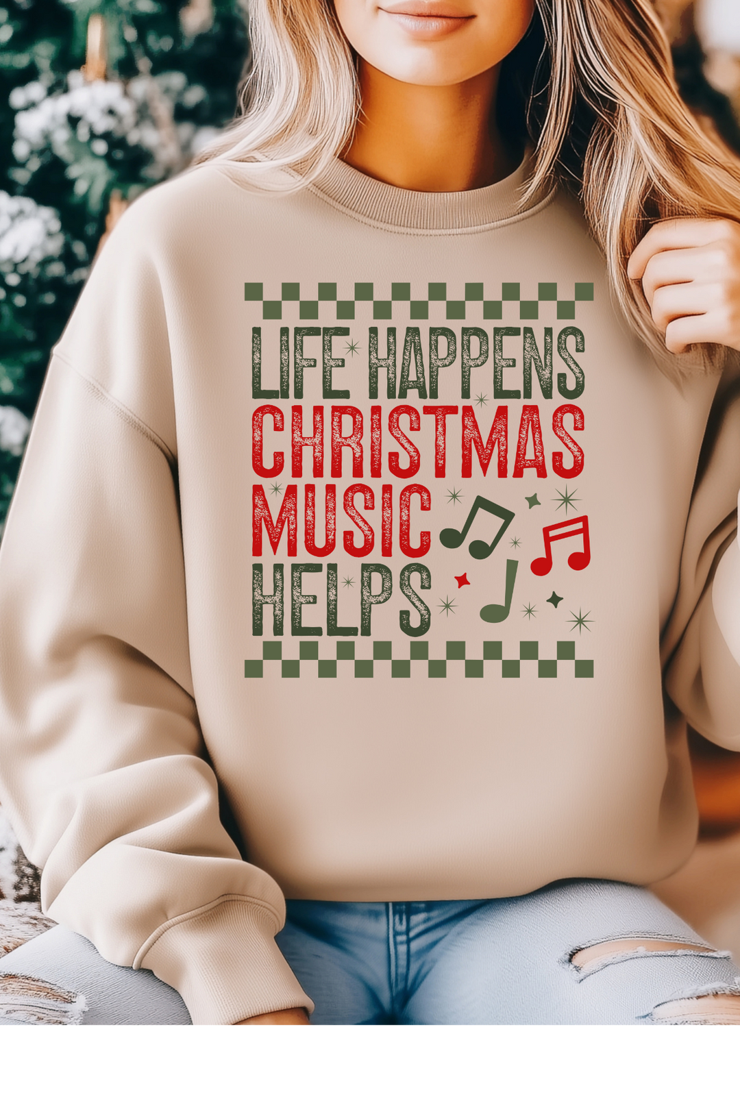 Christmas Music Helps Sweatshirt