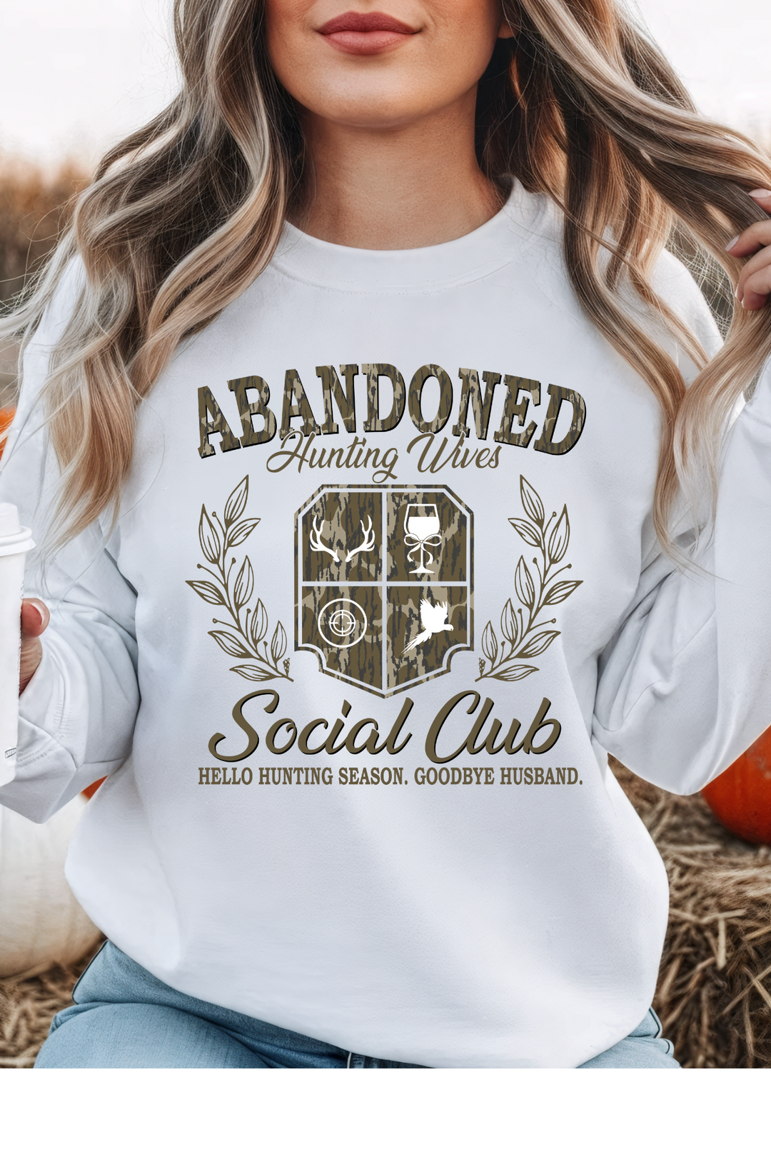 Hunting Wives Sweatshirt