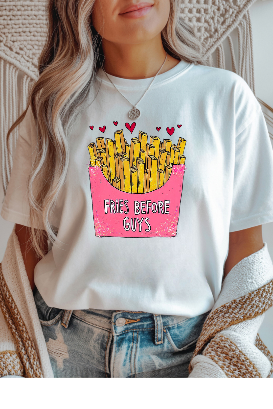 Fries Before Guys Graphic Tee