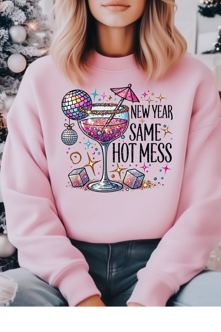 New Year Hot Mess Sweatshirt