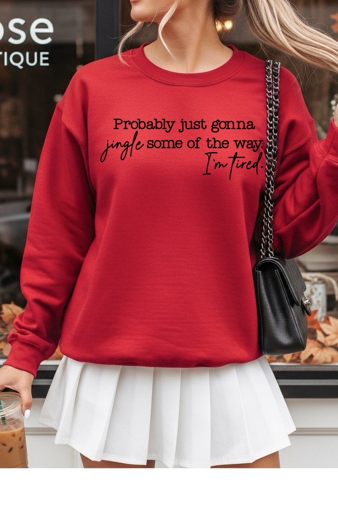 Jingle Some Of The Way Sweatshirt